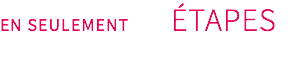 en seulement étapes